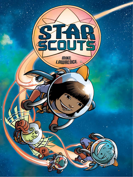 Title details for Star Scouts by Mike Lawrence - Wait list